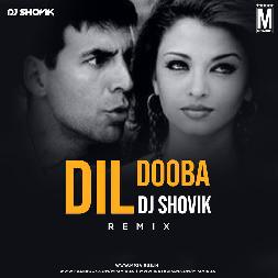 Dil Dooba - Remix New Dj Mp3 Song - DJ Shovik